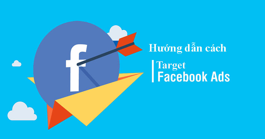 Target đối tượng facebook ads
